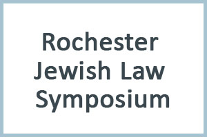 Rochester Jewish Law Symposium